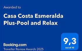 Casa Costa Esmeralda Plus-Pool And Relax